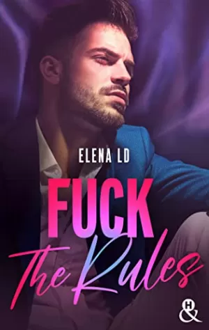Elena LD – Fuck The Rules